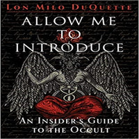 Allow Me to Introduce: An Insider's Guide to the Occult