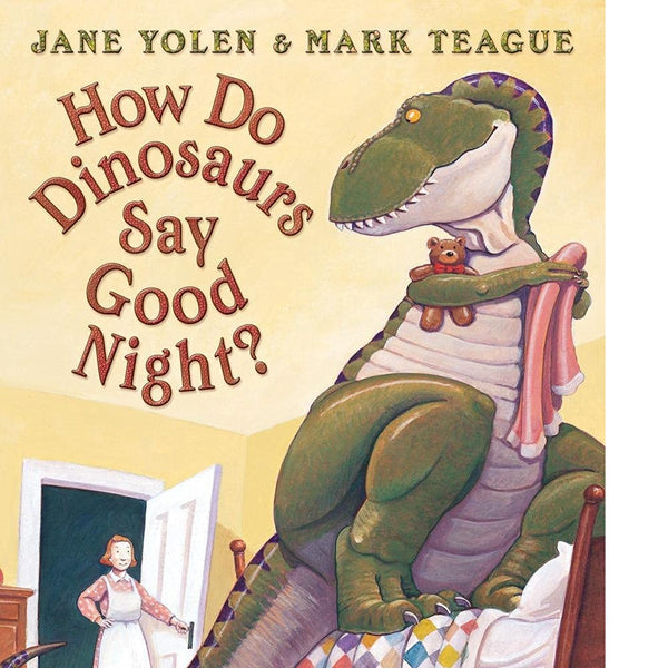 How Do Dinosaurs Say Good Night? (Scholastic Bookshelf)