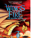 Wings of Fire: The Dragonet Prophecy: A Graphic Novel (Wings of Fire Graphic Novel #1), 1: The Graphic Novel ( Wings of Fire Graphic Novel #1 )