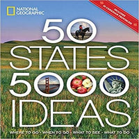 50 States, 5,000 Ideas: Where to Go, When to Go, What to See, What to Do ( 5,000 Ideas )