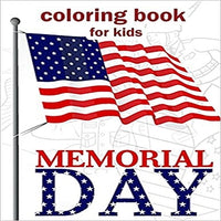 memorial day coloring book for kids: Proud of the USA! Color 40 large Pages of United States Symbols and Icons for Kids