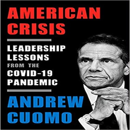 American Crisis: Leadership Lessons from the Covid-19 Pandemic