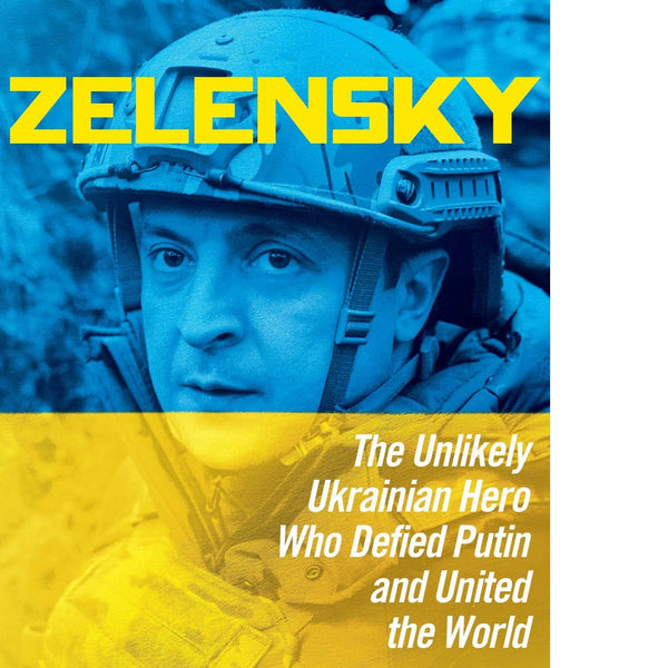 Zelensky: The Unlikely Ukrainian Hero Who Defied Putin and United the World | ADLE International