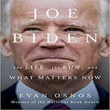 Joe Biden: The Life, the Run, and What Matters Now
