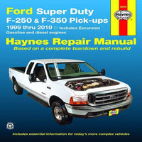 Ford Super Duty Pick-Up & Excursion for Ford Super Duty F-250 & F-350 Pick-Ups & Excursion 999-10) Haynes Repair Manual: Includes Gasoline and Diesel ( Haynes Repair Manual )