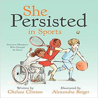 She Persisted in Sports: American Olympians Who Changed the Game