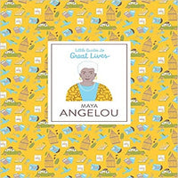 Maya Angelou: (history Book for Kids, Biography Book for Children) ( Little Guides to Great Lives )