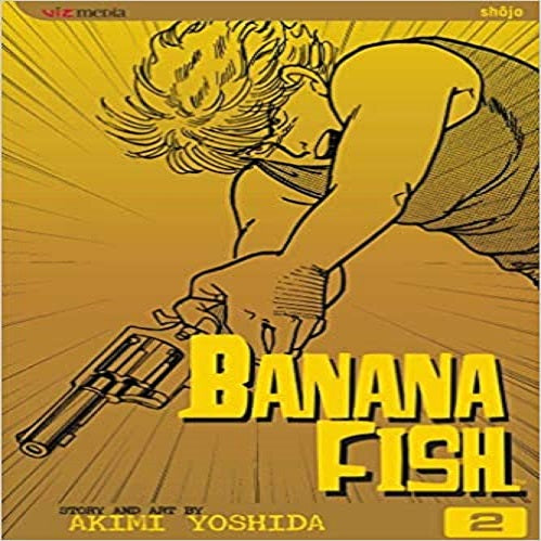 Banana Fish, Volume 2 ( Banana Fish #02 ) (2ND ed.)