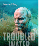 Troubled Water: A Journey Around the Black Sea (Armchair Traveller)