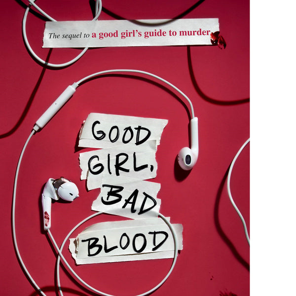 Good Girl, Bad Blood: The Sequel to a Good Girl's Guide to Murder (A Good Girl's Guide to Murder #2) - Large Print