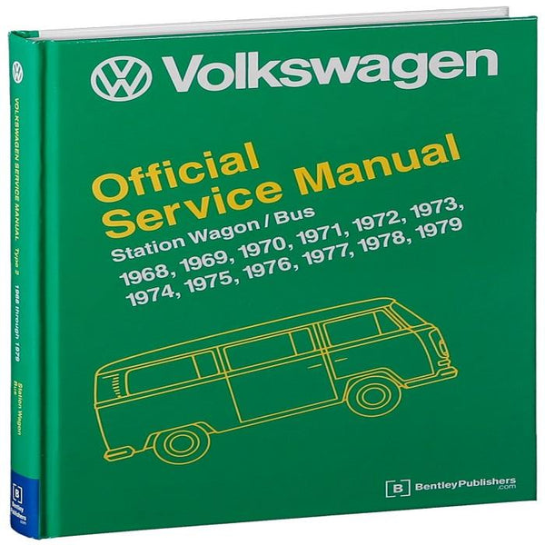 Volkswagen Station Wagon/Bus Official Service Manual: Type 2 ( Volkswagen Service Manuals )