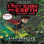 The Last Kids on Earth and the Midnight Blade ( Last Kids on Earth #5 )