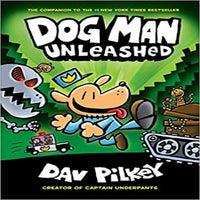 Dog Man Unleashed ( Dog Man #2 )