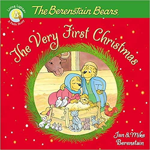 The Berenstain Bears, the Very First Christmas ( Berenstain Bears/Living Lights )