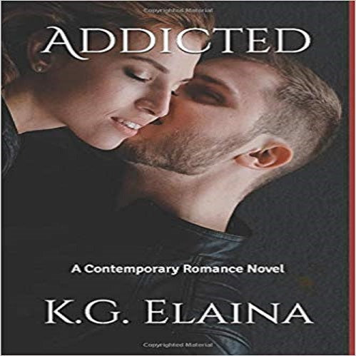 Addicted: A Contemporary Romance Novel