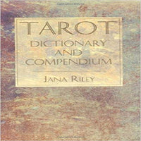 Tarot Dictionary and Compendium