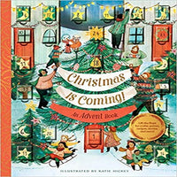 Christmas Is Coming!: An Advent Book