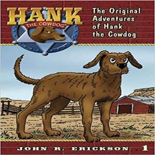 The Original Adventures of Hank the Cowdog ( Hank the Cowdog (Quality) #01 )