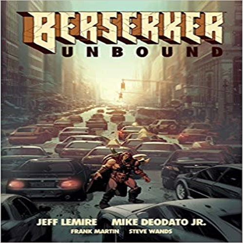 Berserker Unbound Volume 1