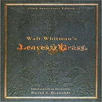 Walt Whitman's Leaves of Grass (Anniversary) (150TH ed.)