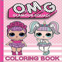 O.M.G. Glamour Squad: Coloring Book For Kids: Volume 1 ( O.M.G. Glamour Squad #1 )