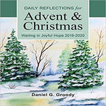 Waiting in Joyful Hope: Daily Reflections for Advent and Christmas 2019-2020