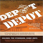 Depot to Depot: A Transformational Leadership Journey from the Military to Corporate