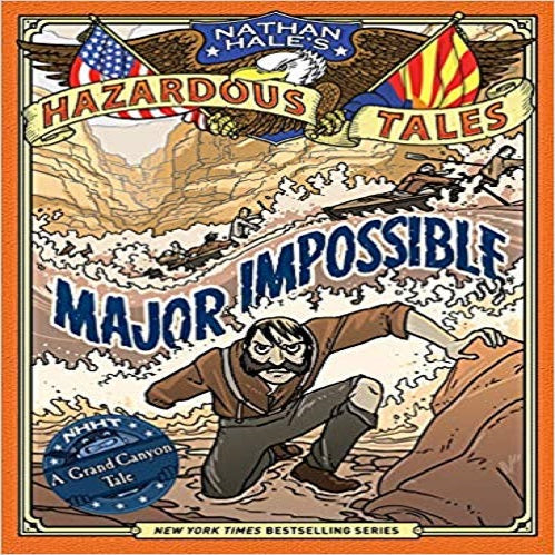 Major Impossible ( Nathan Hale's Hazardous Tales #9 )