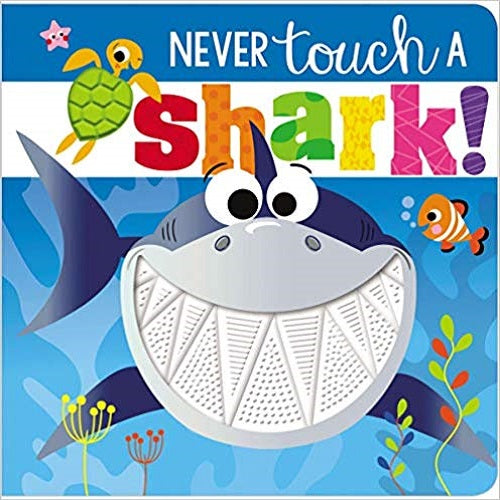 Never Touch a Shark ( Never Touch a )