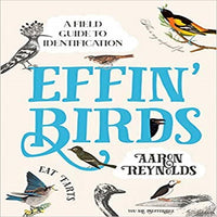 Effin' Birds: A Field Guide to Identification