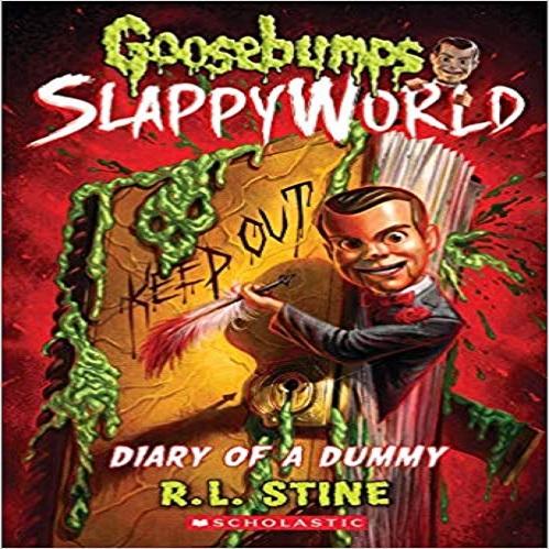 Diary of a Dummy (Goosebumps Slappyworld #10), Volume 10 ( Goosebumps Slappyworld #10 )