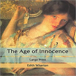The Age of Innocence: Large Print