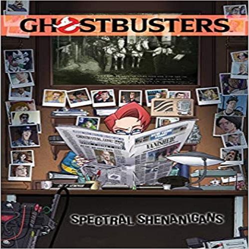Ghostbusters: Spectral Shenanigans, Vol. 2 ( Spectral Shenanigans #2 )