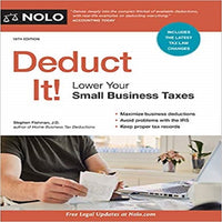 Deduct It!: Lower Your Small Business Taxes (16TH ed.)