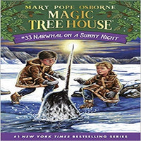 Narwhal on a Sunny Night ( Magic Tree House (R) #33 )