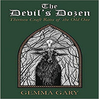 The Devil's Dozen: Thirteen Craft Rites of the Old One