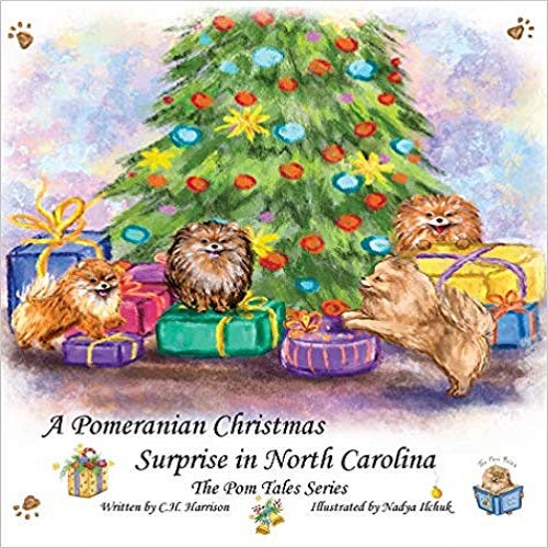A Pomeranian Christmas Surprise in North Carolina ( POM Tales #3 )