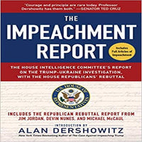 The Impeachment Report: The House Intelligence Committee's Report on the Trump-Uk
