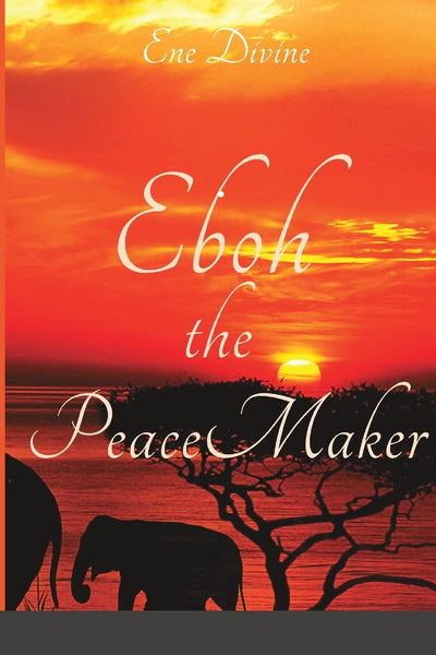 Eboh: The Peace Maker