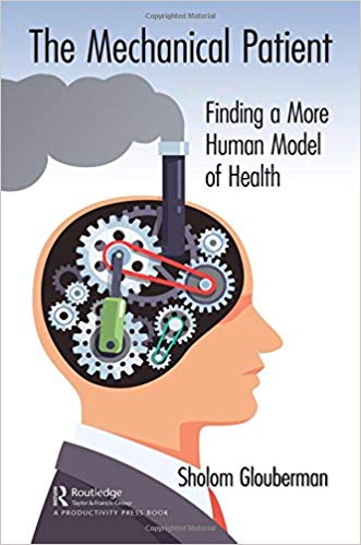 The Mechanical Patient: Finding a More Human Model of Health
